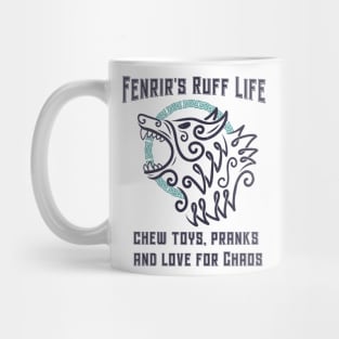 Fenrir´s ruff life: Chew toys, pranks and love for chaos Mug